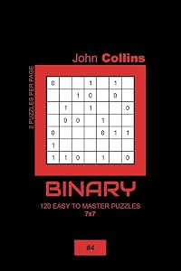 Binary - 120 Easy To Master Puzzles 7x7 - 4 (Binary Puzzle Book 7x7)