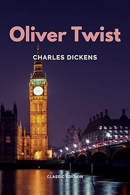 Oliver Twist: Complete with Annotation