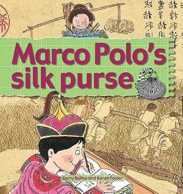 Marco Polo's Silk Purse (Stories of Great People)