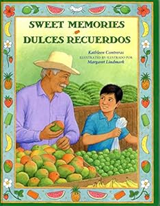 Sweet Memories /Dulces recuerdos by Kathleen Contreras  ,