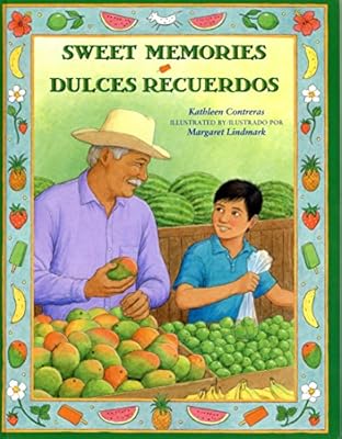 Sweet Memories /Dulces recuerdos