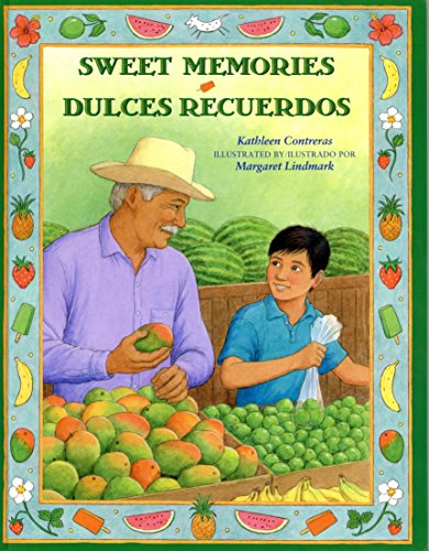 Sweet Memories /Dulces recuerdos by Kathleen Contreras  ,