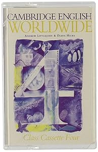 Cambridge English Worldwide Class Cassette 4 American Voices (Cambridge English for Schools)