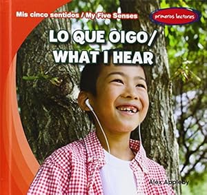 Lo Que Oigo/What I Hear by Alex Appleby  ,