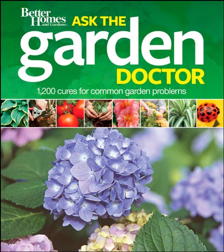 Better Homes and Gardens Ask the Garden Doctor by Better Homes and Gardens