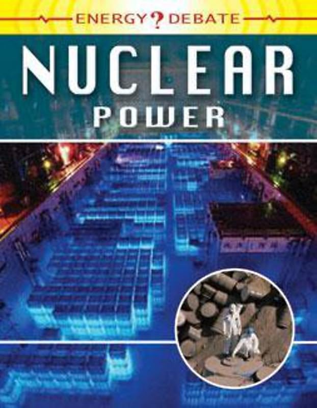 Nuclear Power (Energy Debate) by Ewan McLeish