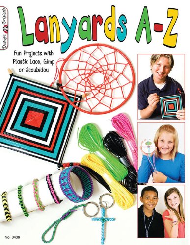 Lanyards A-Z: Fun Projects with Plastic Lace, Gimp or Scoubidou by Suzanne McNeill