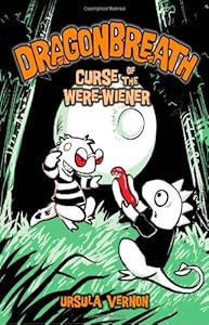 Dragonbreath #3: Curse of the Were-wiener