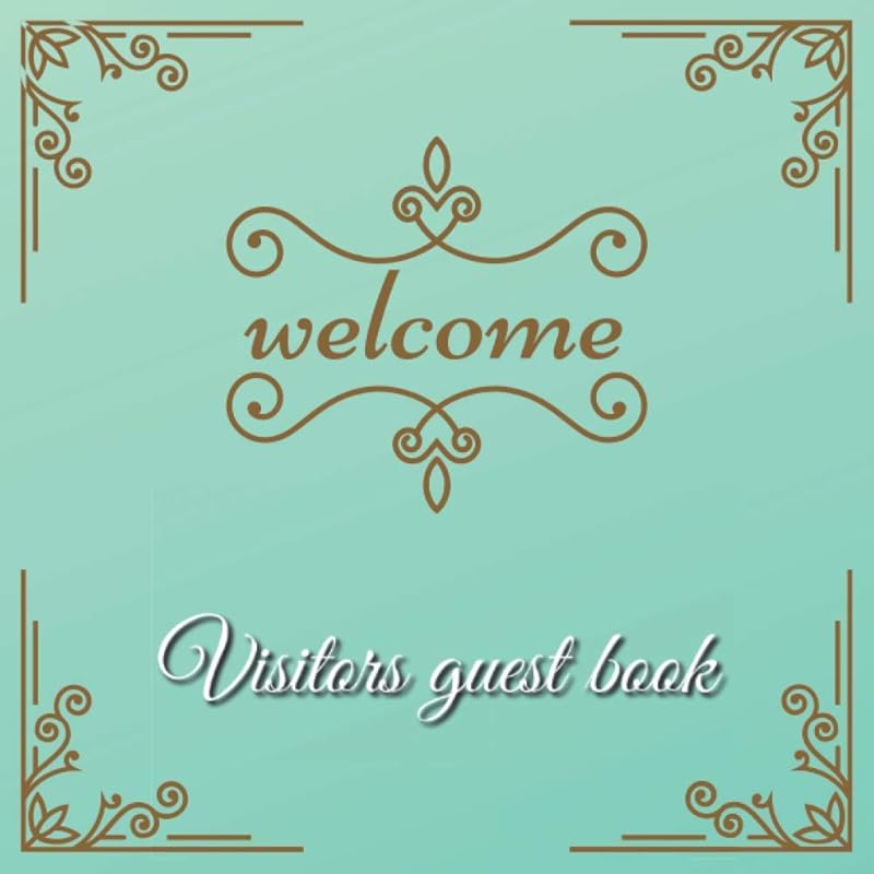 Welcome Visitors Guest Book: An Ideal Guest Sign In Book For Vacation Rentals, AirBnB, Beach House, Guest House, Log Cabin, and Lake House Rental Visitors & More (Guest Books For Visitors) by GOLD Log Books