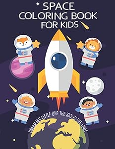 Space Coloring Book For Kids: Funny astronauts, aliens, androids, planets, spaceships and rockets for your children to color by Enlightenment Bookstore