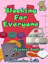 Blocking for Everyone