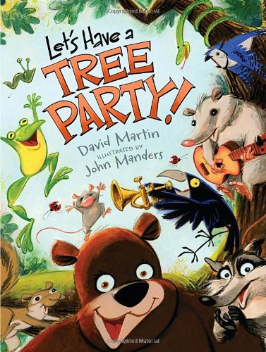 Let's Have a Tree Party! by David Martin