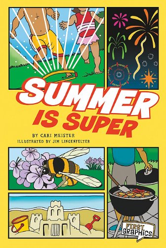 Summer Is Super by Cari Meister