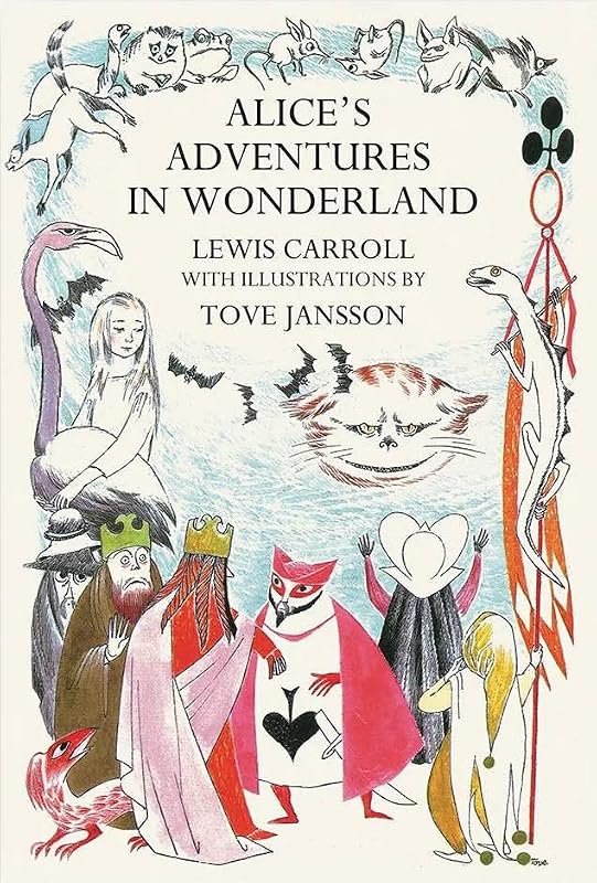 Alice’s Adventures in Wonderland: Tove Jansson Edition by Lewis Carroll