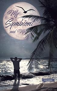 My Symbiont and Me by Clive Norman