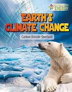 Earth's Climate Change: Carbon Dioxide Overload