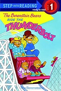 The Berenstain Bears Ride the Thunderbolt