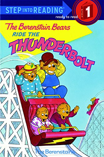The Berenstain Bears Ride the Thunderbolt by Stan Berenstain