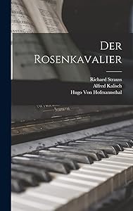 Der Rosenkavalier