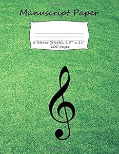 Manuscript Paper: High Quality Music Manuscript paper. Perfect for whole-sellers, retailers and of course students. Nice cover with 6 staves (Staffs) ... priced for students and professionals. by Maestro Publishing