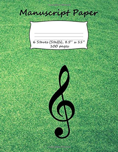 Manuscript Paper: High Quality Music Manuscript paper. Perfect for whole-sellers, retailers and of course students. Nice cover with 6 staves (Staffs) ... priced for students and professionals. by Maestro Publishing