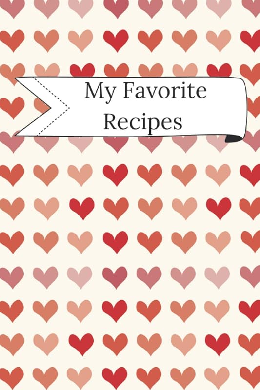 My Favourite Recipes: Blank Recipe Book (Blank Recipe Books) by Symmetry Notes