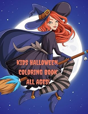Kids Halloween Coloring Book all Ages: Spooky Cute Halloween Coloring Book for Kids All Ages, Toddlers, Preschoolers and Elementary School (Halloween Books for Kids)