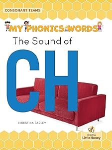 The Sound of Ch (My Phonics Words - Consonant Teams)