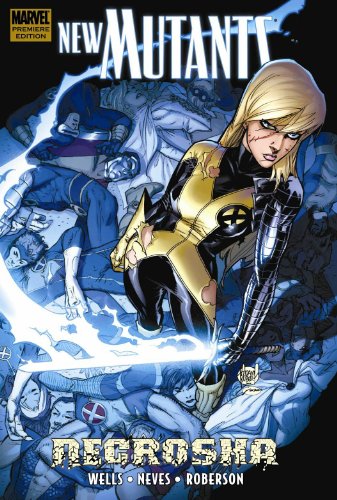 New Mutants Vol. 2: Necrosha by Zeb Wells