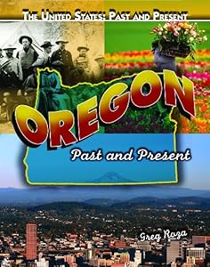 Oregon: Past and Present