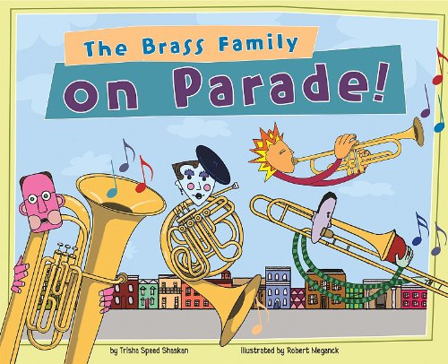 The Brass Family on Parade! by Trisha Speed Shaskan