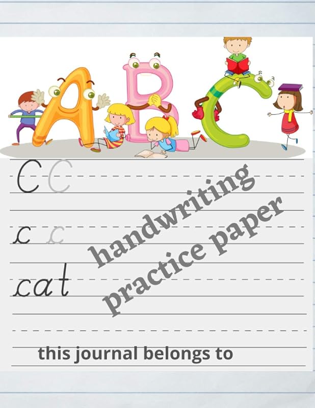 Handwriting Practice ;Kindergarten Writing Paper With Lines for ABC Kids: 120 Blank writing pages.: 120 Practice Pages for Tracing Letters and ... Towards Learning for your Kids. Handwriting. by Lassin ait