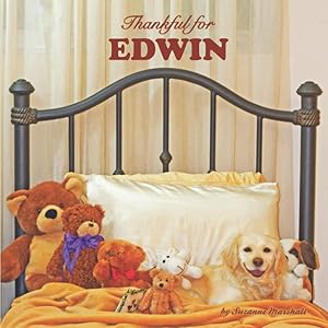 Thankful for Edwin: Personalized Thankful for You Book for Toddlers & Kids with Your Child's Name