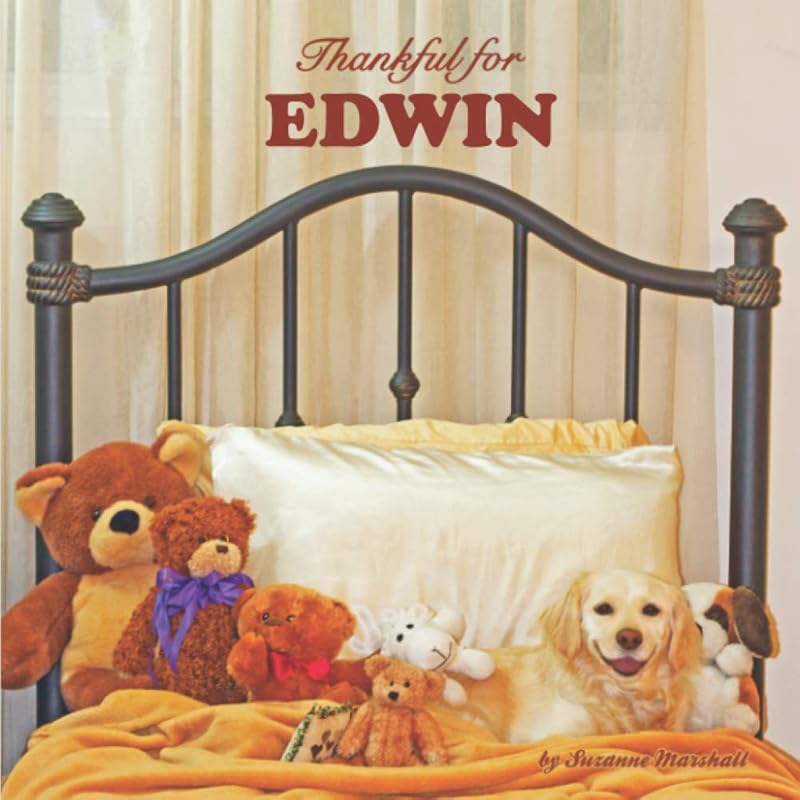 Thankful for Edwin: Personalized Thankful for You Book for Toddlers & Kids with Your Child's Name by Suzanne Marshall