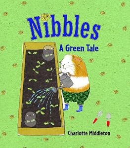 Nibbles: A Green Tale