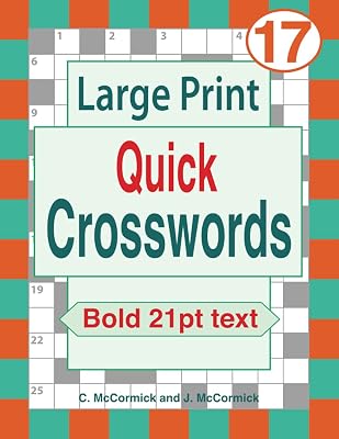 Large Print Quick Crosswords Volume 17