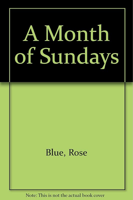 A Month of Sundays by Rose Blue