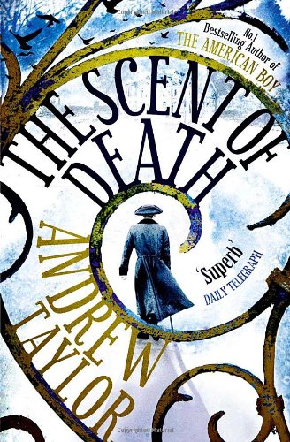 The Scent of Death by Andrew Taylor
