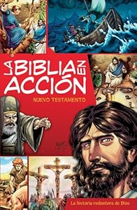 La Biblia en acción NT: La historia redentora de Dios