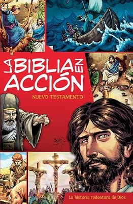 La Biblia en acción NT: La historia redentora de Dios