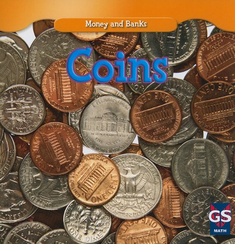 Coins (Money and Banks) by Dana Meachen Rau