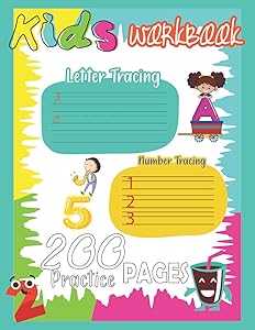 Kids Workbook: Number And Alphabet Tracing For Preschoolers And Kids Ages 3-5 Including Available Practice Paper