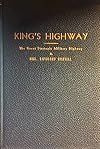 King's Highway (The Great Strategic Military Highway of America) El Camino Real, The Old San Antonio Road