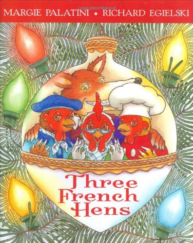 Three French Hens by Margie Palatini