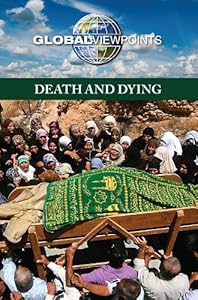 Death and Dying (Global Viewpoints)