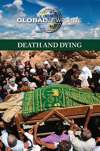 Death and Dying (Global Viewpoints) by Diane Andrews Henningfeld