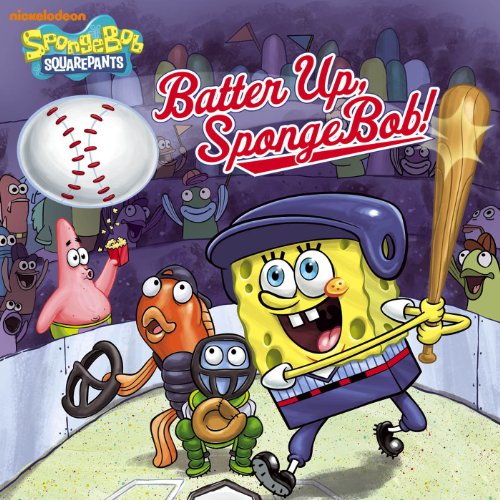 Batter Up, SpongeBob! (SpongeBob SquarePants) by Nickelodeon Publishing