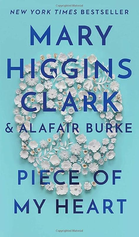 Piece of My Heart (7) (An Under Suspicion Novel) by Mary Higgins Clark