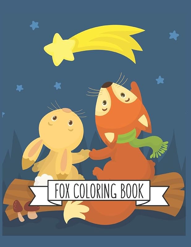 Fox Coloring Book: Fox Lover Gifts for Toddlers, Kids Ages 4-8, Girls Ages 8-12 or Adult Relaxation | Cute Stress Relief Animal Birthday Coloring Book Made in USA by Shayne Coloring Book