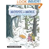 Mouse and Mole, a Winter Wonderland